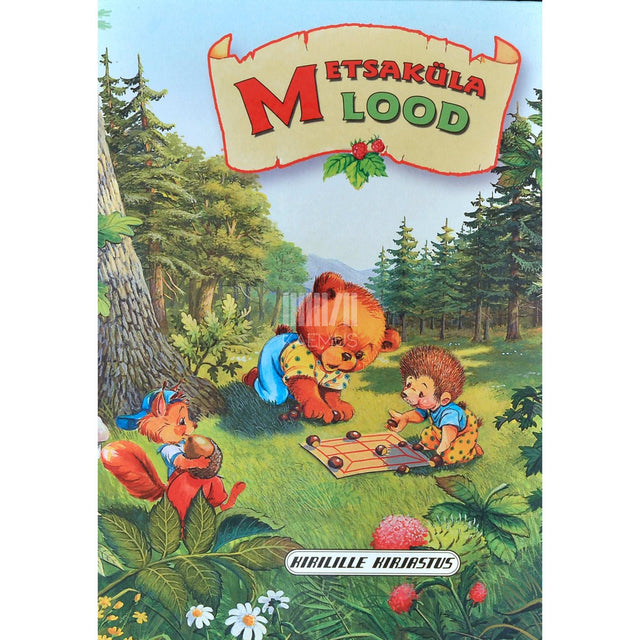 ... - Metsaküla lood 1. osa