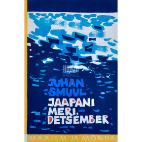 Juhan Smuul Jaapani meri, detsember