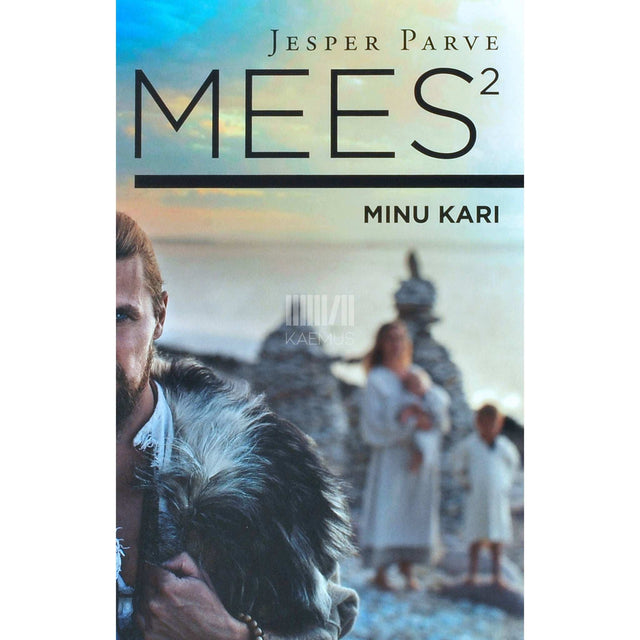 Jesper Parve - Mees₂. Minu kari. Mees. Naine. Kohtumine
