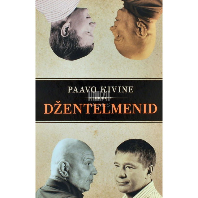 Paavo Kivine - Džentelmenid