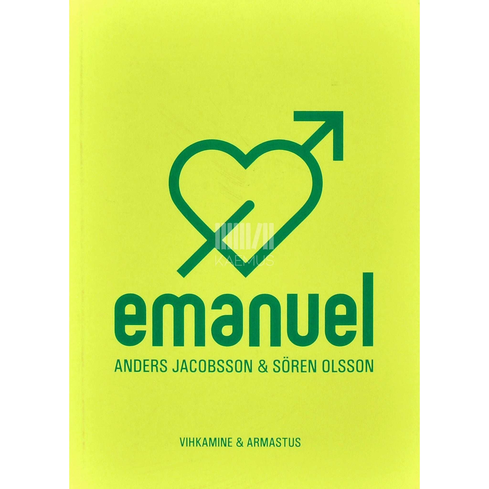 Anders Jacobsson, Sören Olsson Emanuel 2. osa. Vihkamine ja armastus