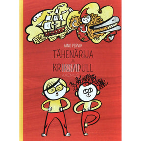 Aino Pervik Tähenärija ja Kriksadull