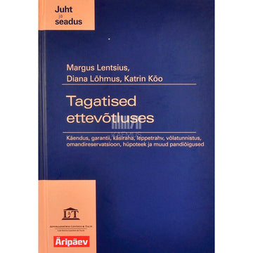 Margus Lentsius - Tagatised ettevõtluses