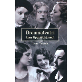 Inna Taarna Draamateatri kuus tippnäitlejannat