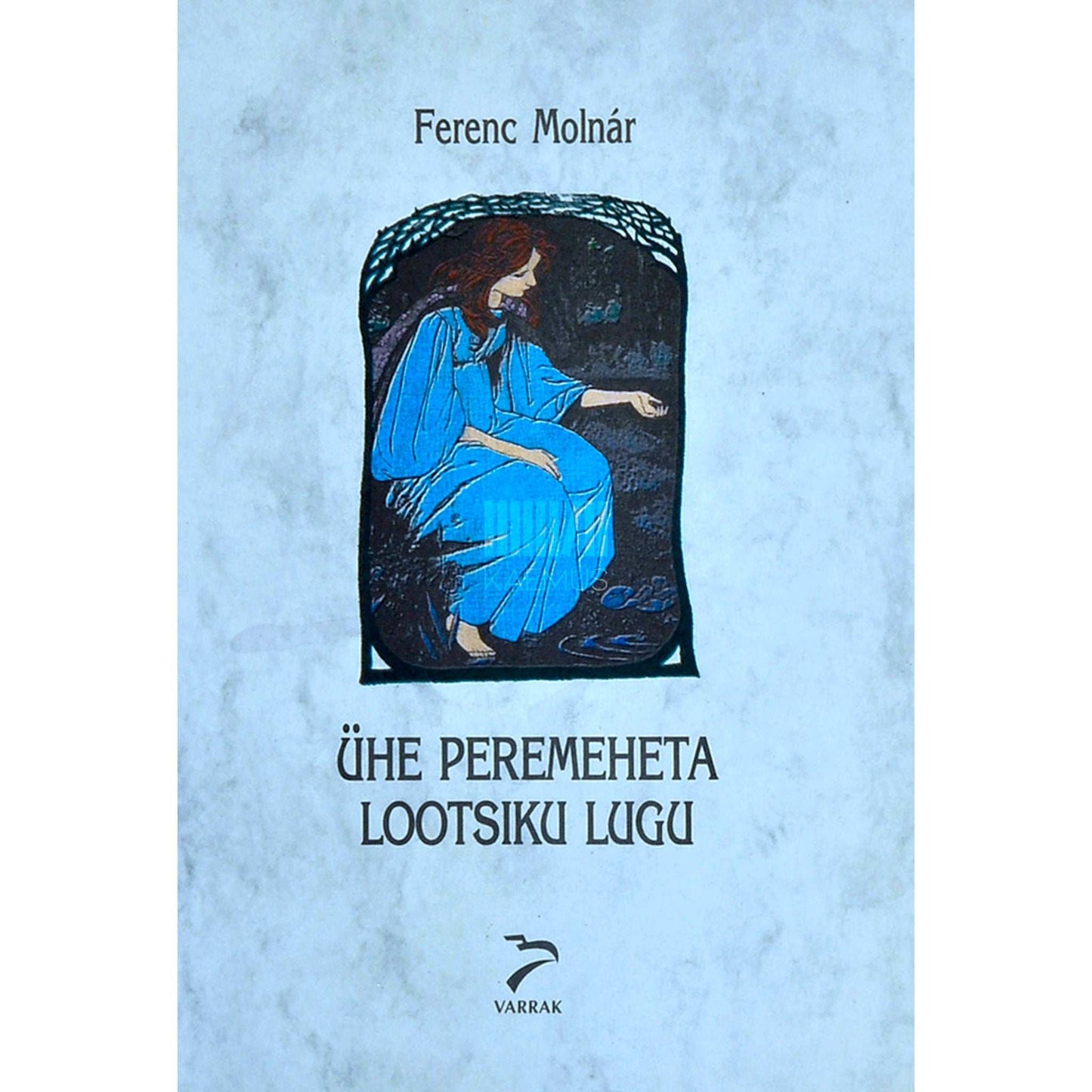 Ferenc Molnár - Ühe peremeheta lootsiku lugu