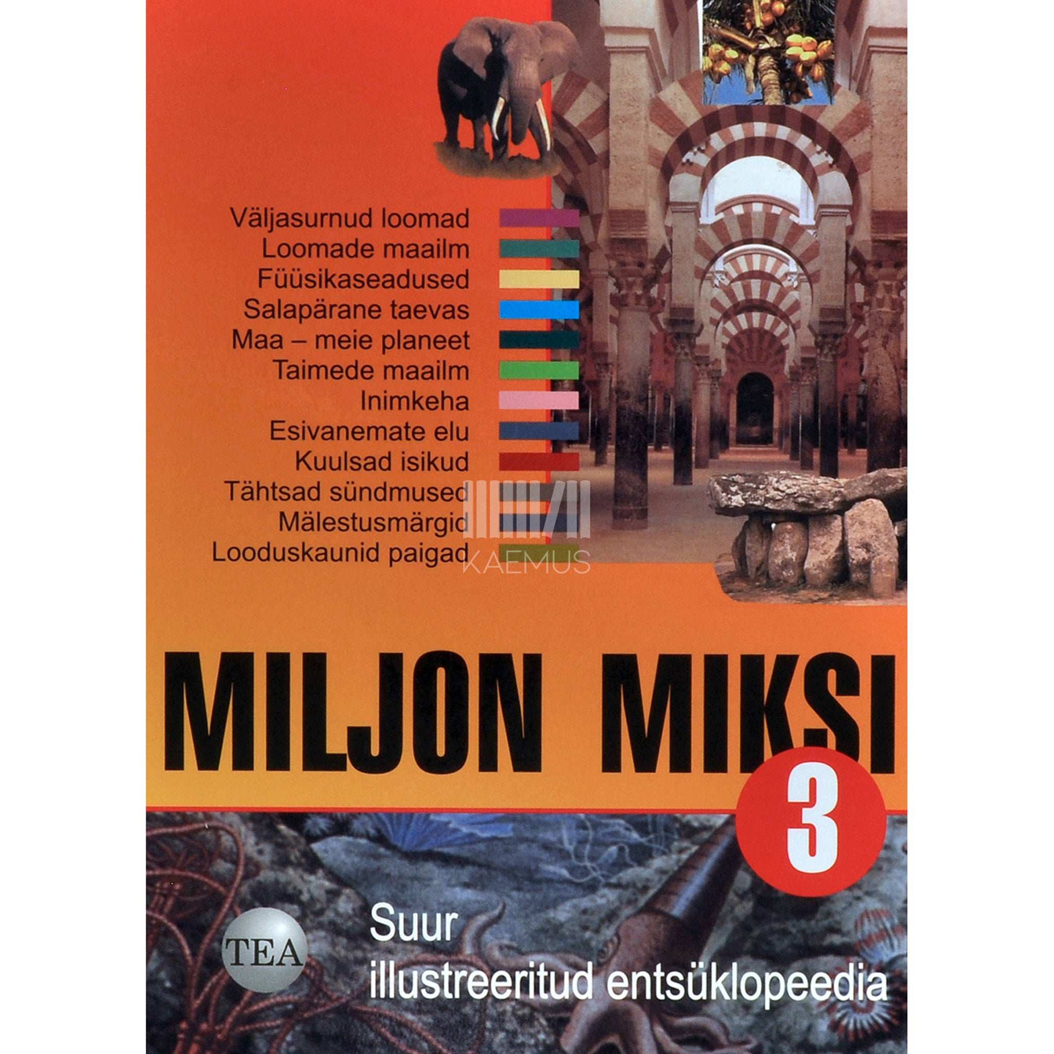 Philippe Auzou Miljon miksi 3. osa. Suur illustreeritud entsüklopeedia