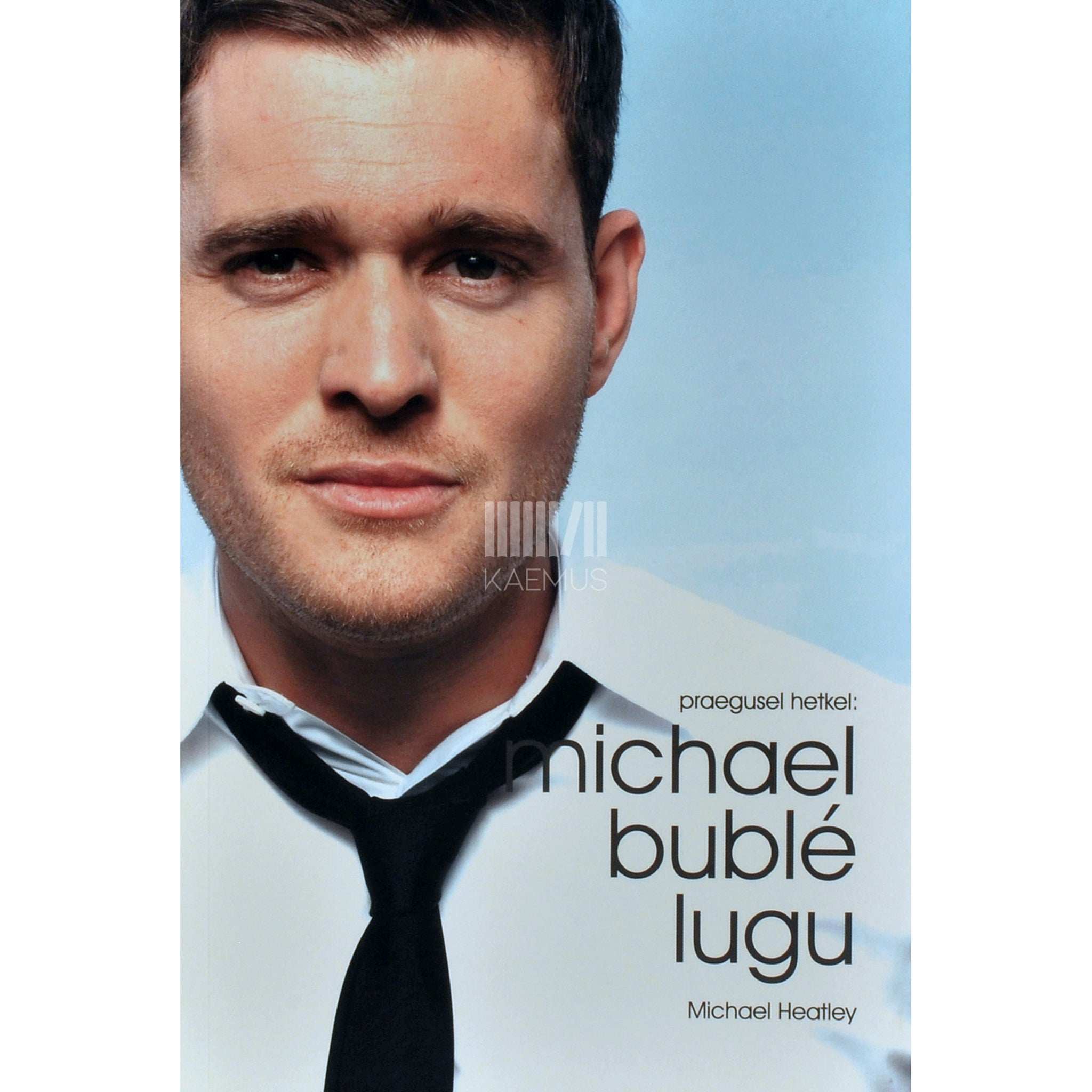 Michael Heatley Praegusel hetkel: Michael Bublé lugu