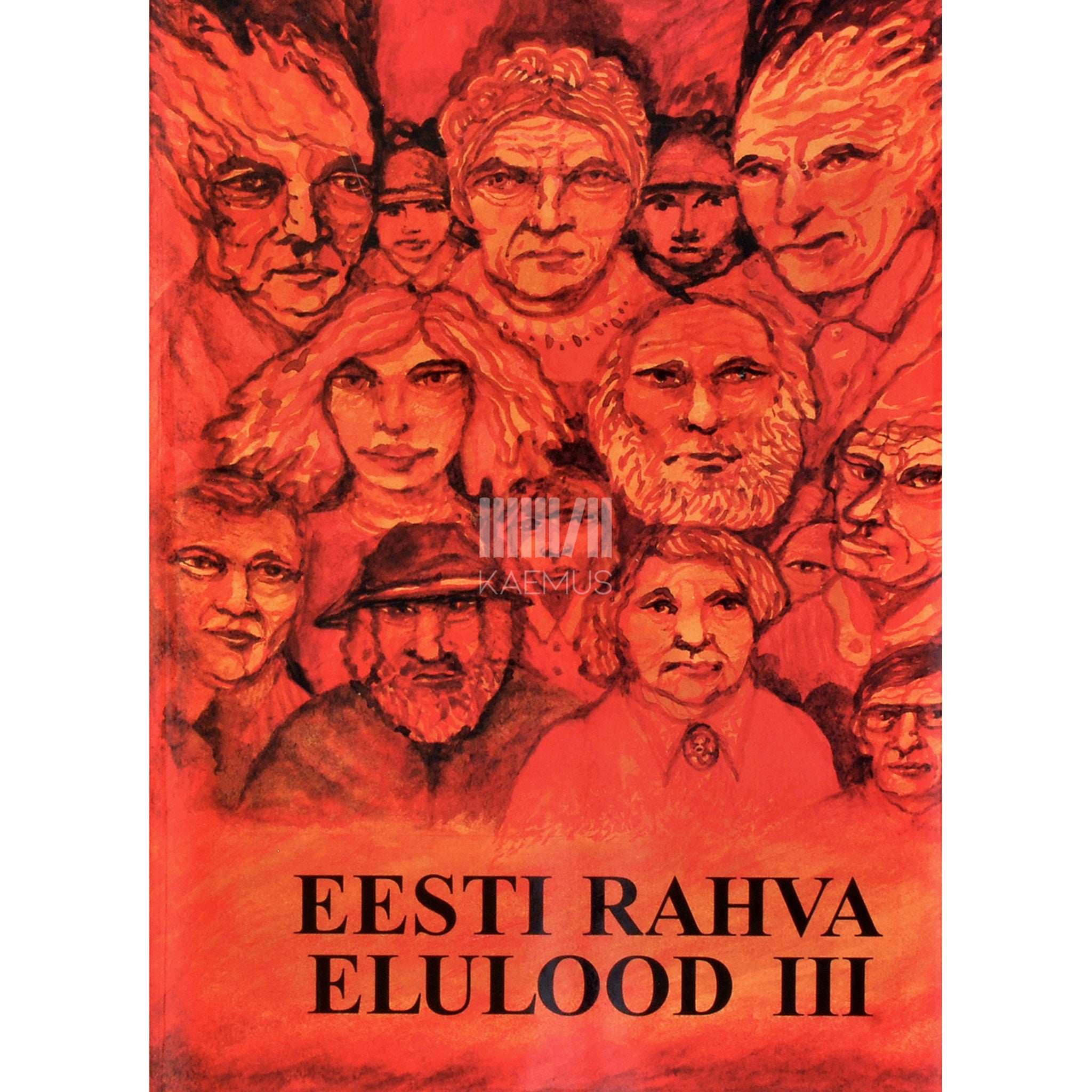 … Eesti rahva elulood. Elu Eesti NSV-s 3. osa