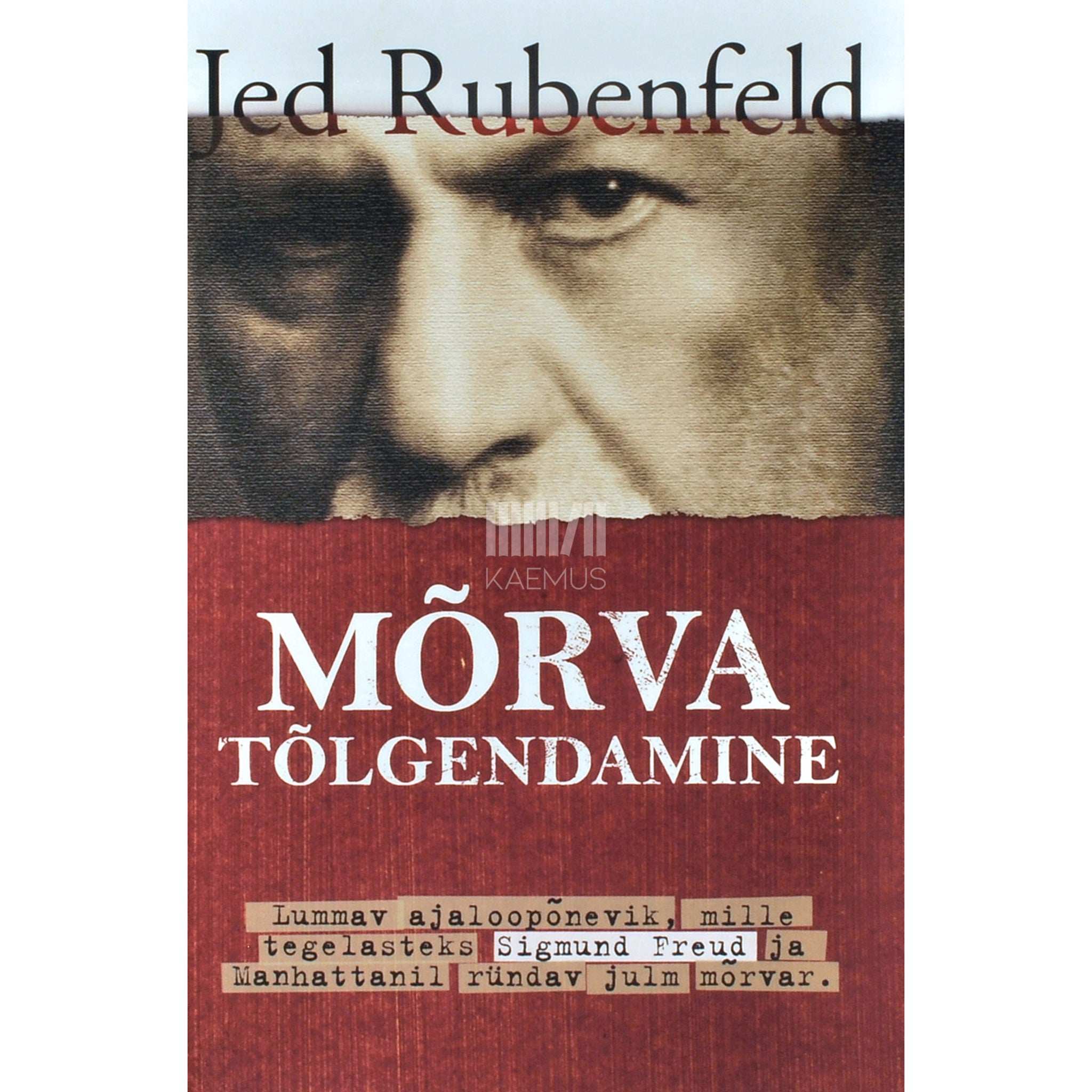 Jed Rubenfeld Mõrva tõlgendamine