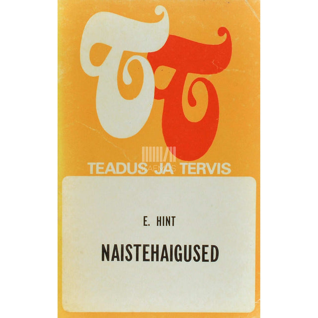 Evi Hint - Naistehaigused