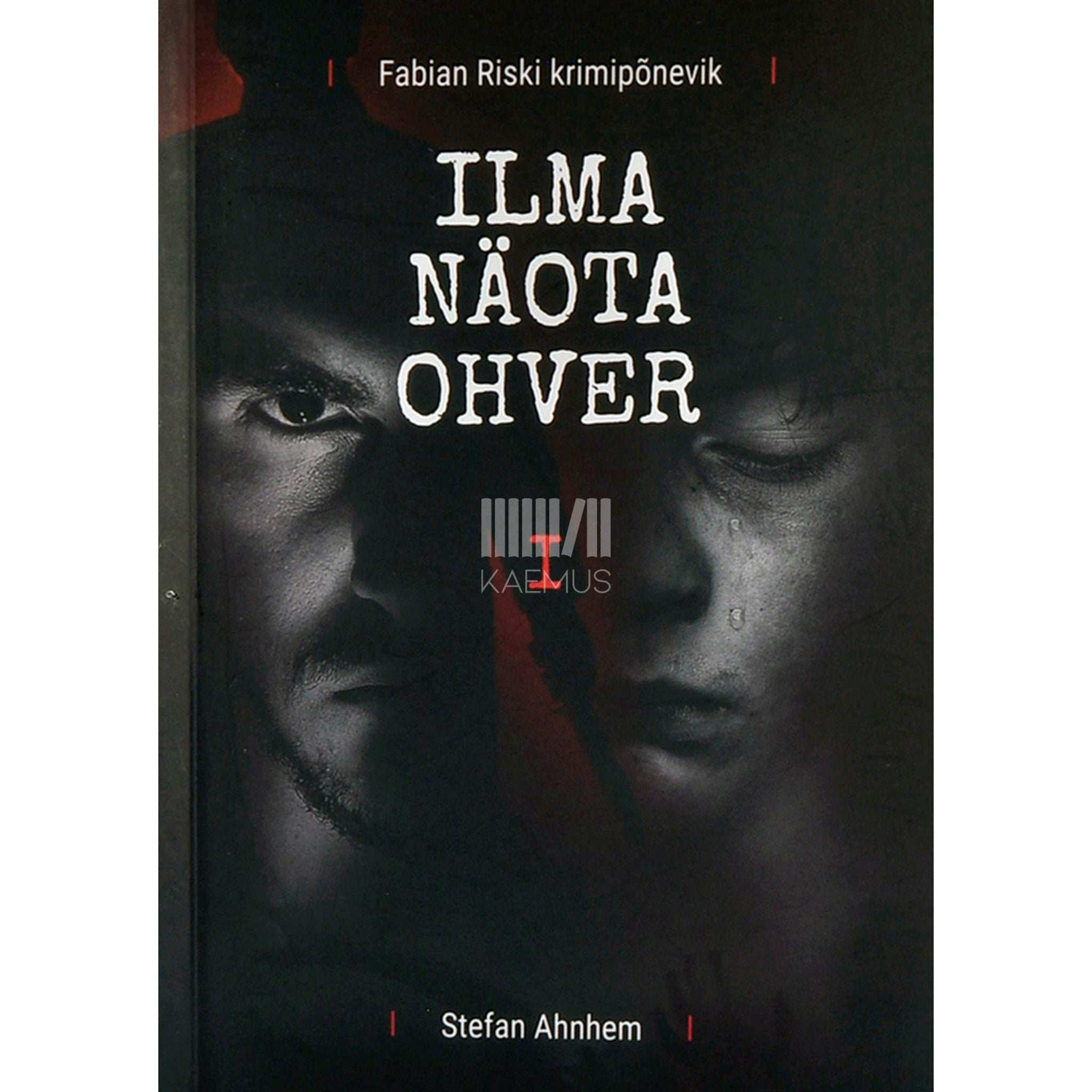 Stefan Ahnhem Ilma näota ohver