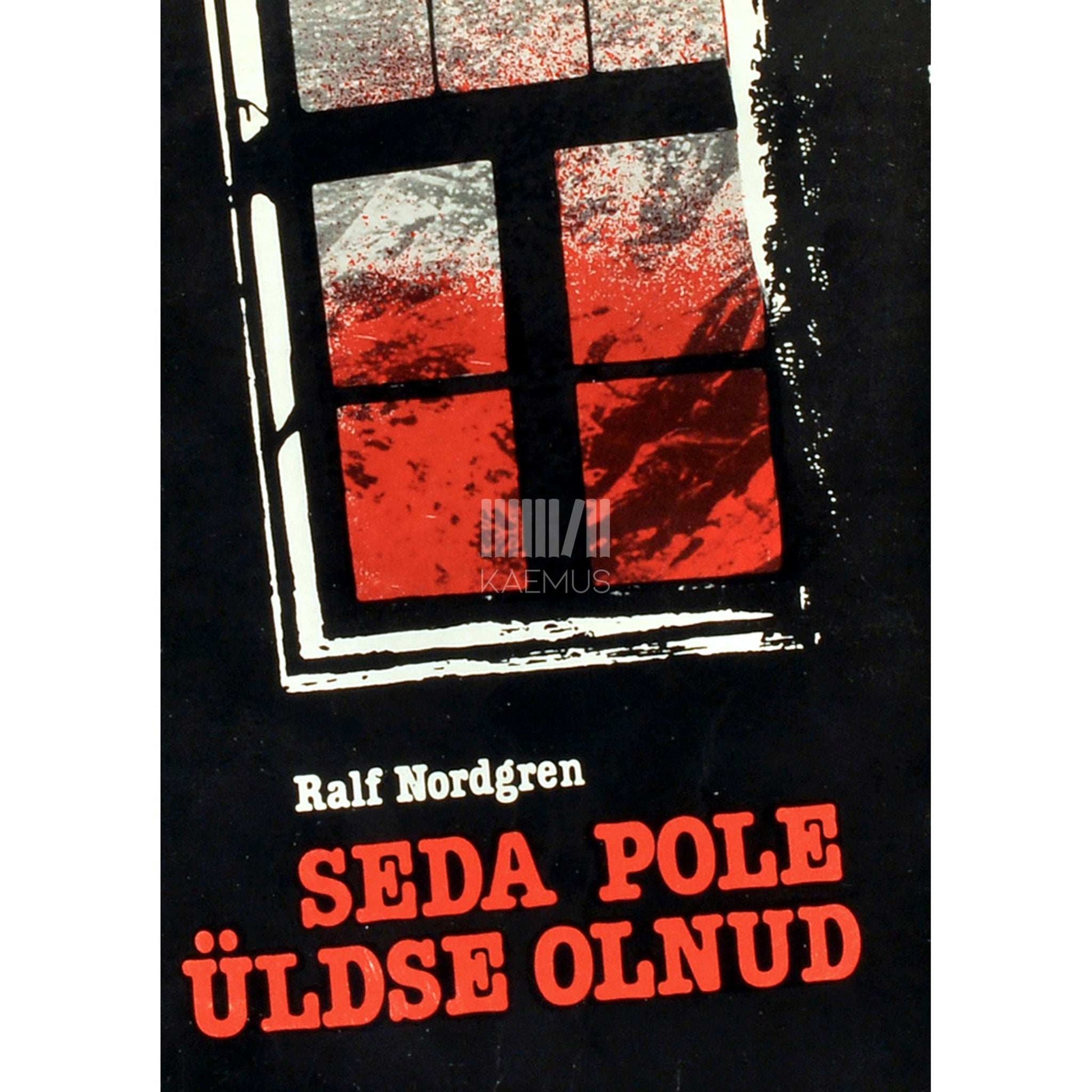 Ralf Nordgren - Seda pole üldse olnud