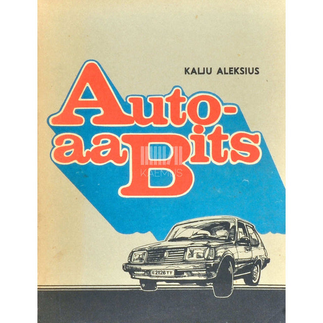 Kalju Aleksius - Autoaabits