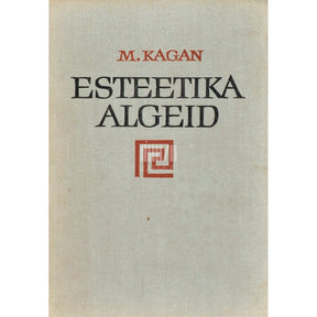 Moissei Kagan Esteetika algeid