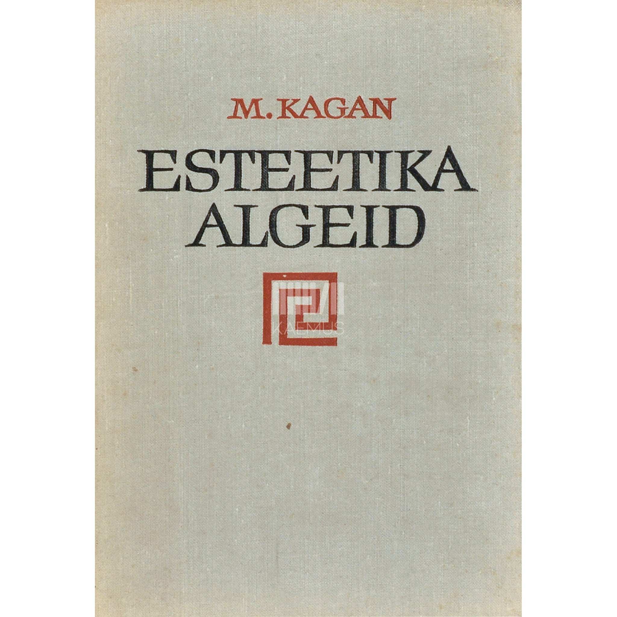 Moissei Kagan Esteetika algeid