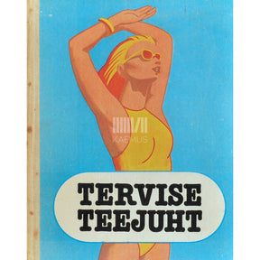 … Tervise teejuht 2. osa