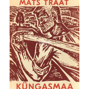 Mats Traat Küngasmaa. Luuletusi. 1959-1963