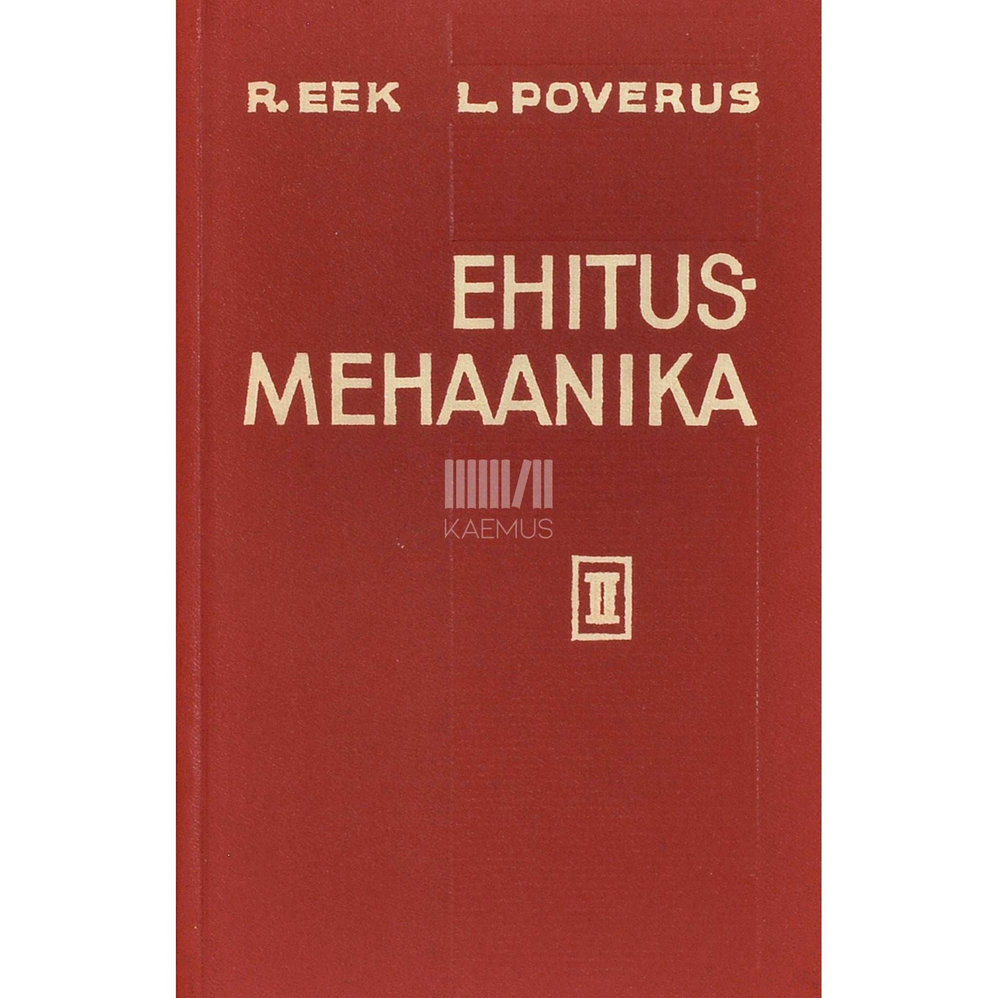 Raimond Eek, L. Poverus Ehitusmehaanika 2. osa