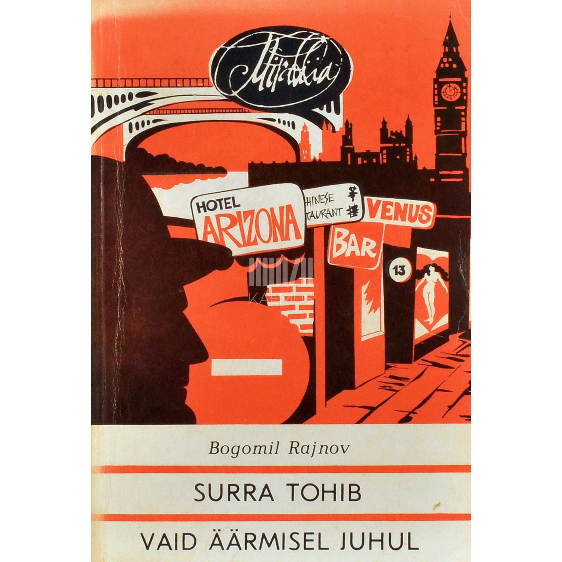 Bogomil Rajnov - Surra tohib vaid äärmisel juhul