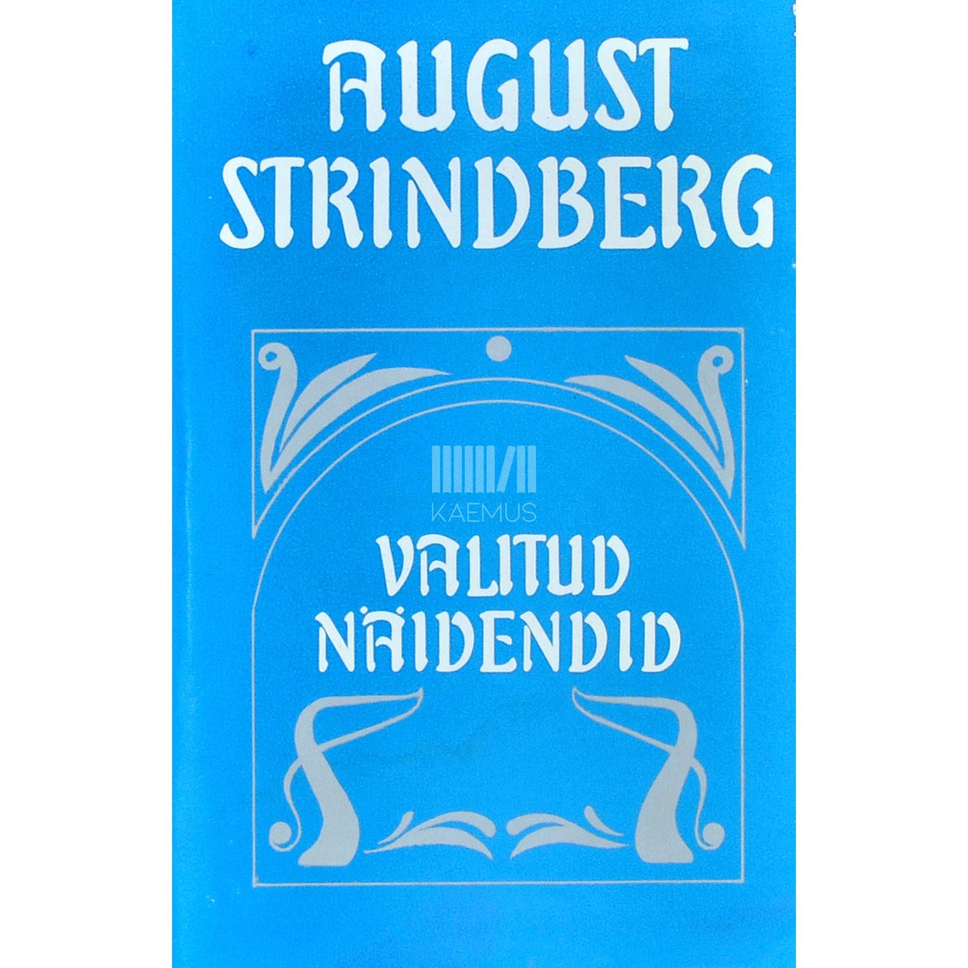 August Strindberg - Valitud näidendid