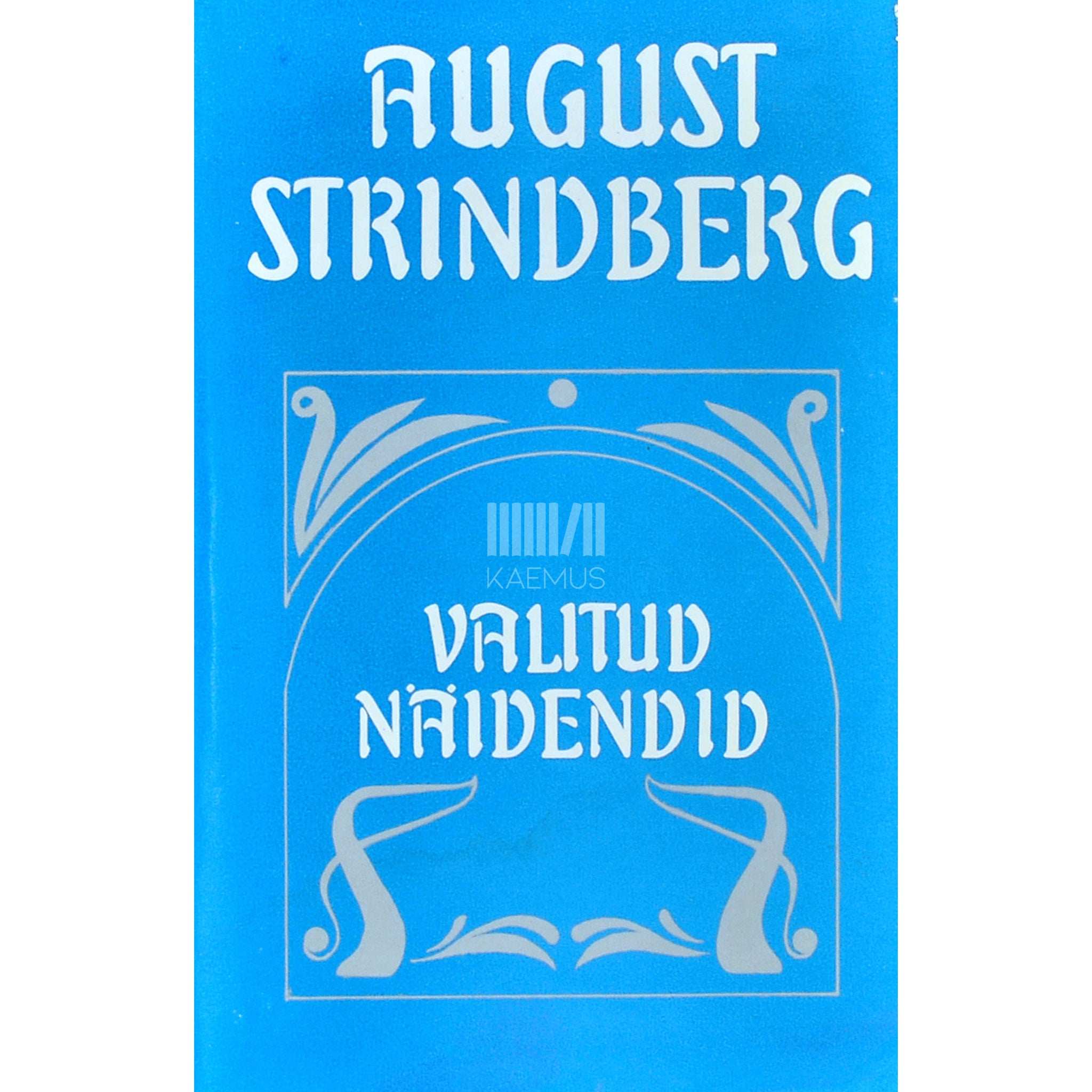 August Strindberg Valitud näidendid