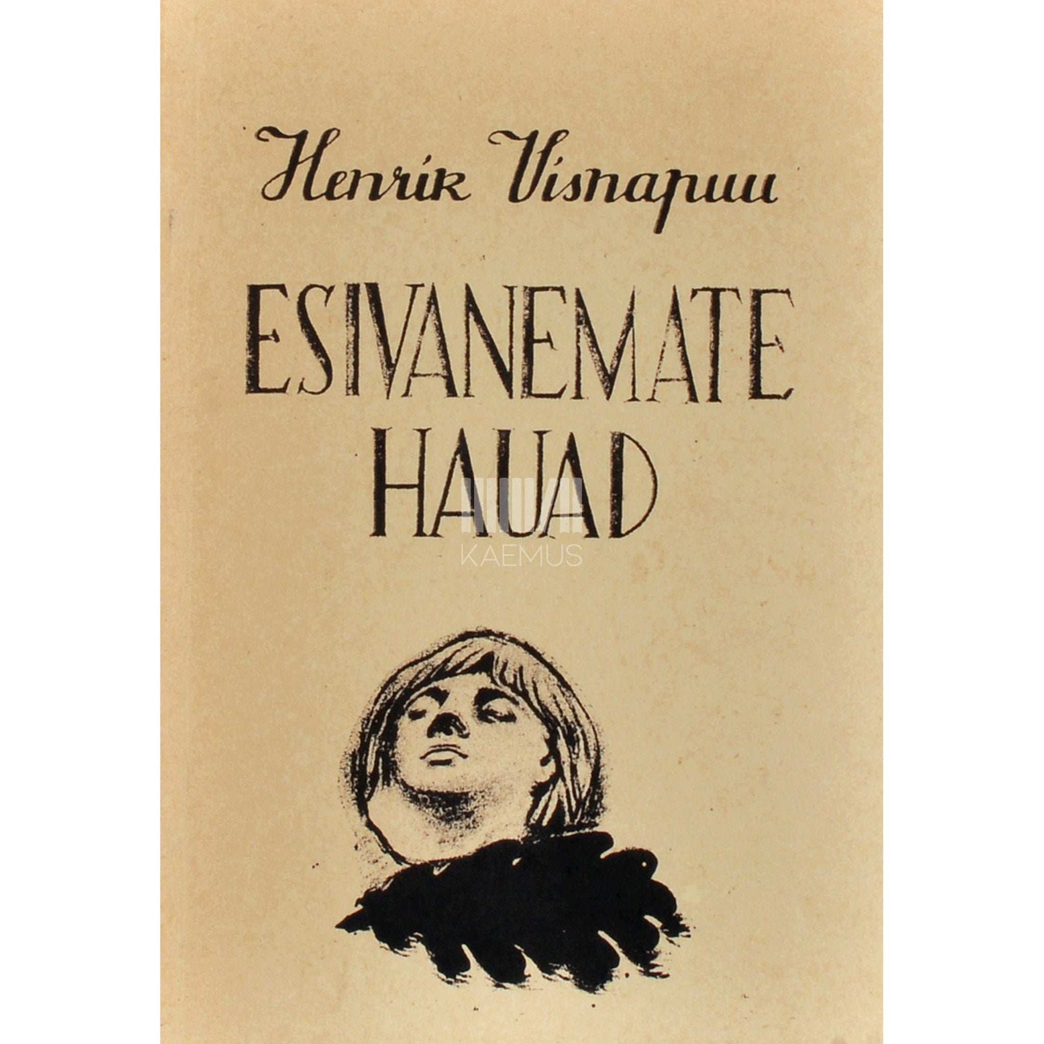 Henrik Visnapuu Esivanemate hauad. XII kogu luuletusi