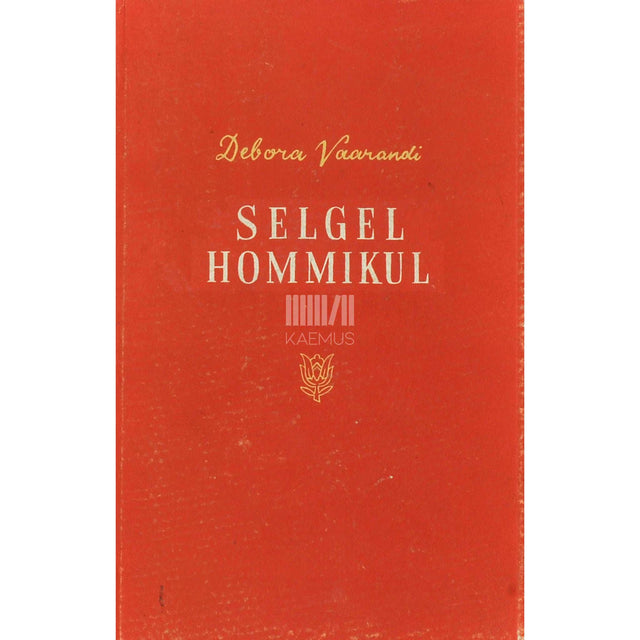 Debora Vaarandi - Selgel hommikul