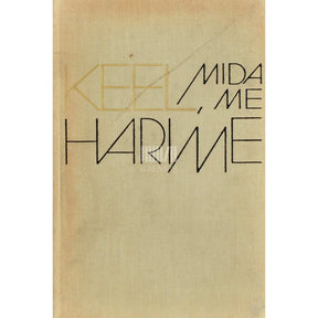 ... Keel, mida me harime