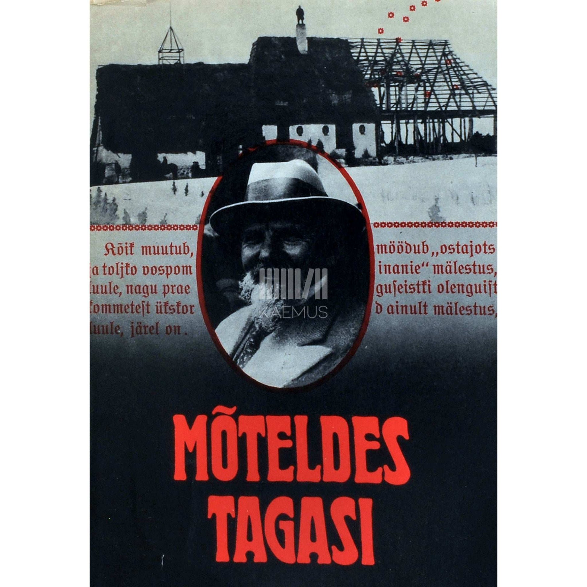 Ants Laikmaa - Mõteldes tagasi. Valik Ants Laikmaa autobiograafilisi artikleid