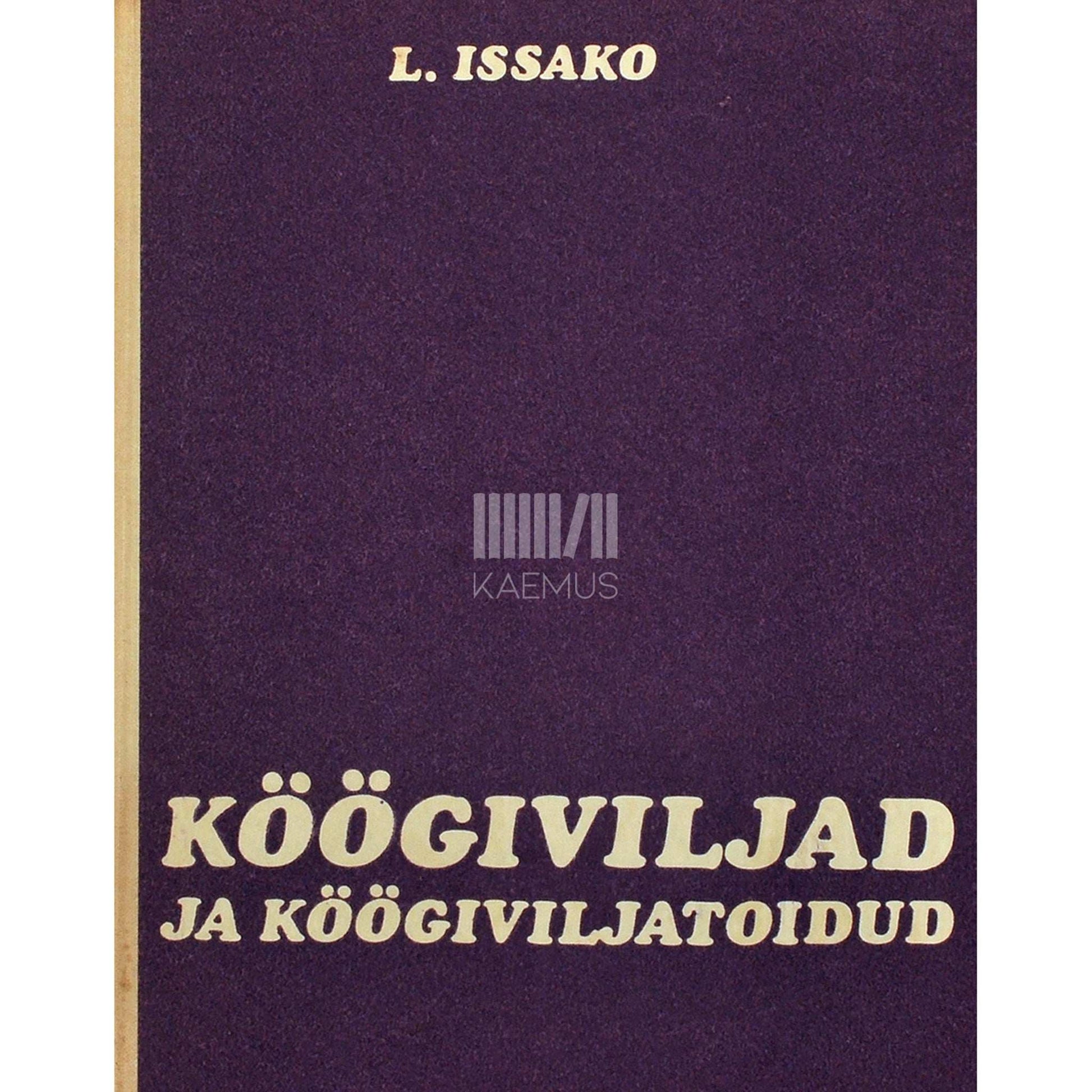 Lilian Issako - Köögiviljad ja köögiviljatoidud