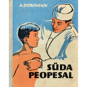 Aleksei Dorohhov Süda peopesal. Inimese organismist ja tervishoiust