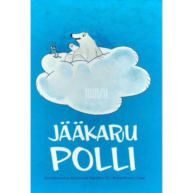 Sigurður Örn Brynjolfsson, Siggi - Jääkaru Polli