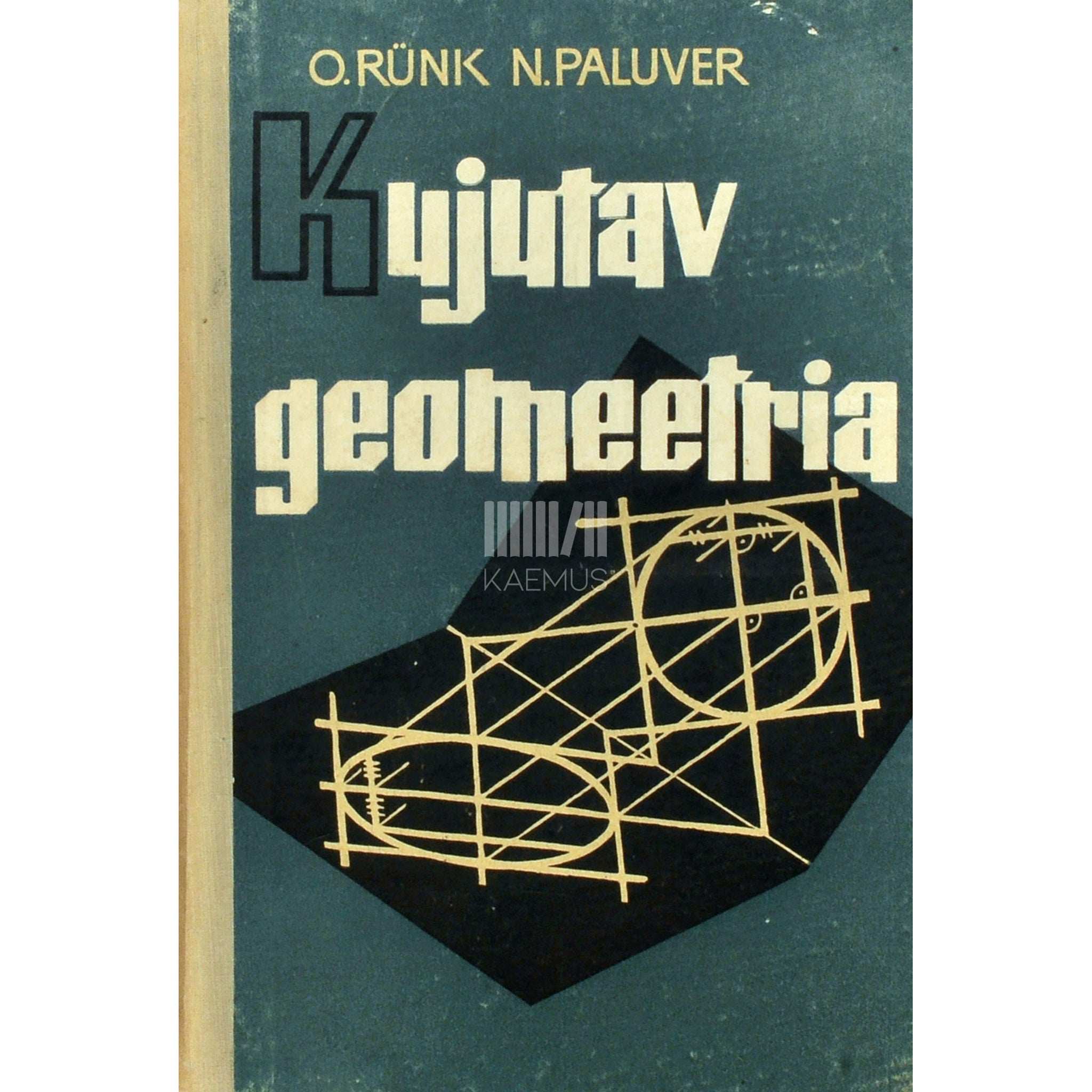 Nikolai Paluver, Ott Rünk Kujutav geomeetria. Kõrgematele koolidele