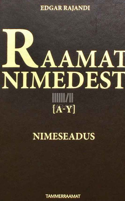 Raamat nimedest. Nimeseadus - Kaemus