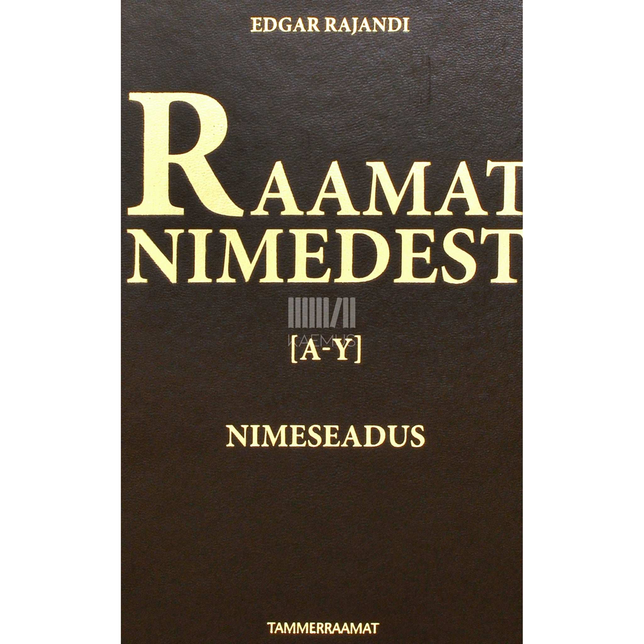 Edgar Rajandi Raamat nimedest. Nimeseadus
