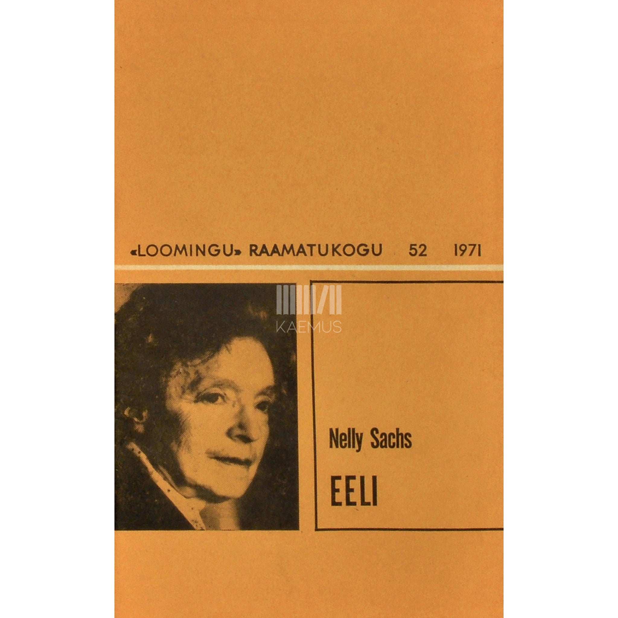 Nelly Sachs Eeli. Müsteerium Iisraeli kannatustest. Näidend