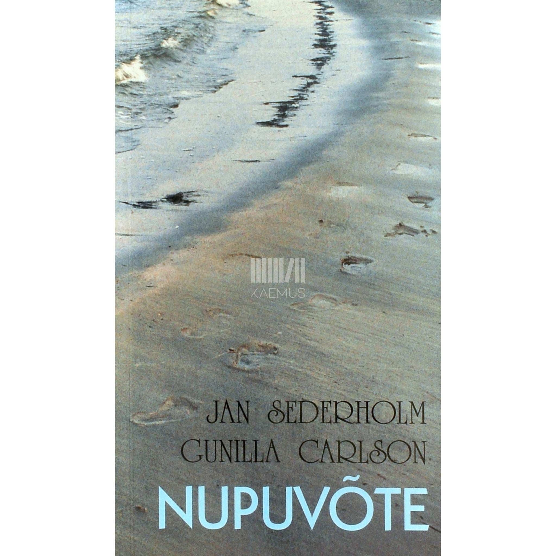 Gunilla Carlson, Jan Sederholm - Nupuvõte