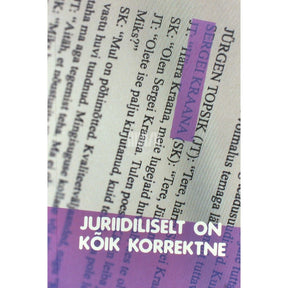 Sergei Kraana Juriidiliselt on kõik korrektne