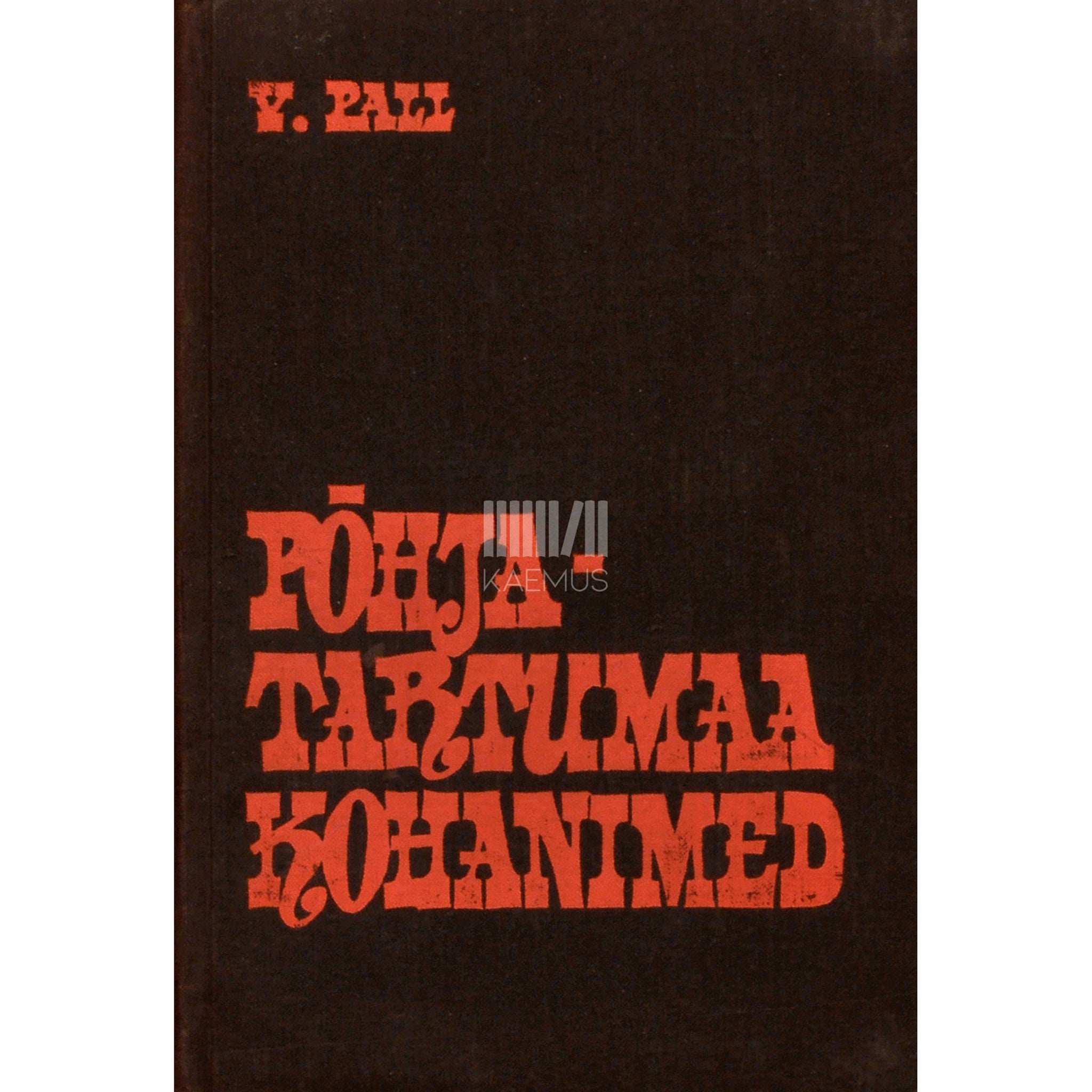 Valdek Pall Põhja-Tartumaa kohanimed 1. osa