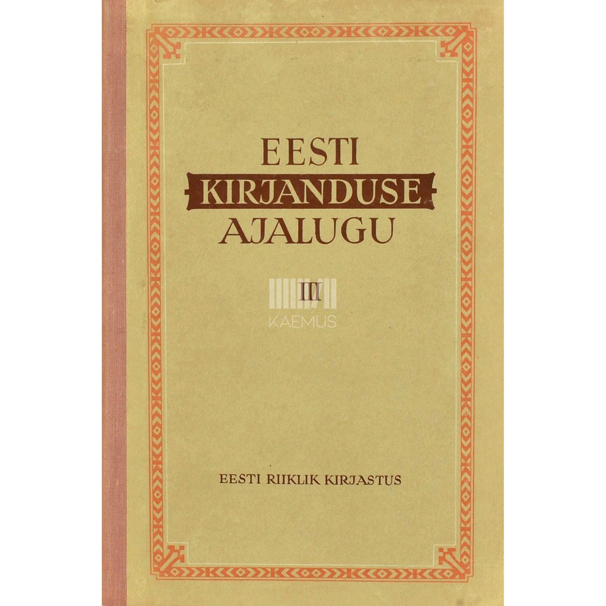 … Eesti kirjanduse ajalugu XI klassile 3. osa