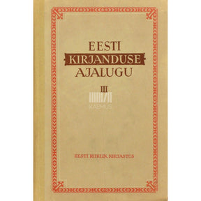 … Eesti kirjanduse ajalugu 3. osa. Õpik keskkoolile