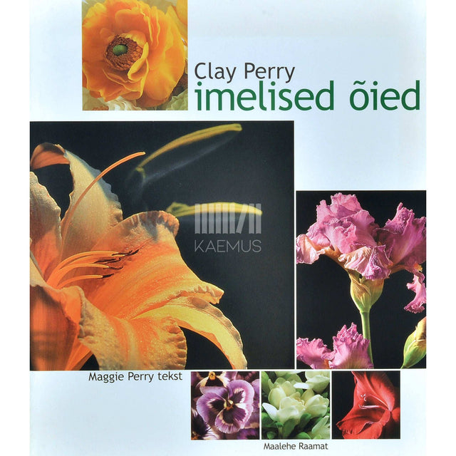 Clay Perry, Maggie Perry - Imelised õied