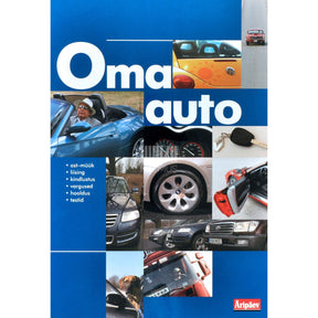 … Oma auto. Kogumik ajalehes "Äripäev" avaldatud artiklitest