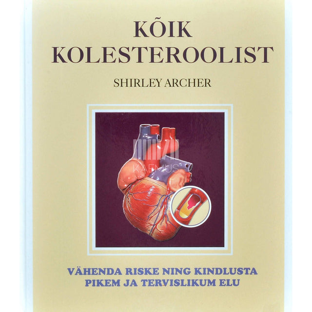 Shirley Archer - Kõik kolesteroolist