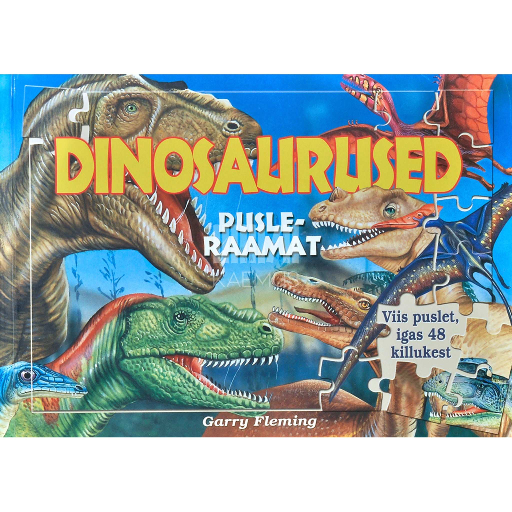 Garry Fleming Dinosaurused. Pusleraamat