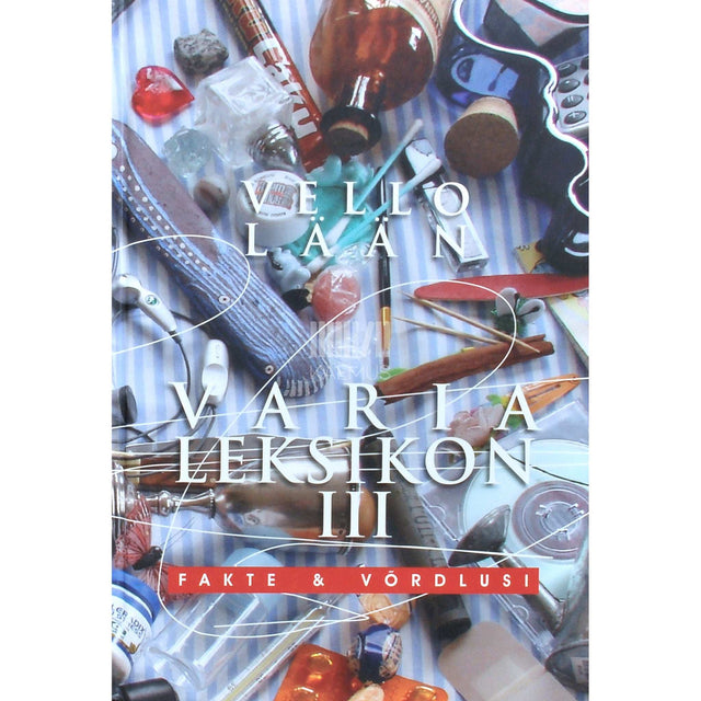 Vello Lään - Varia leksikon. Fakte & võrdlusi 3. osa