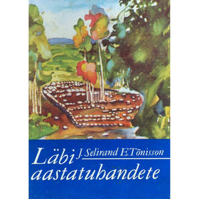 Jüri Selirand, Evald Tõnisson Läbi aastatuhandete