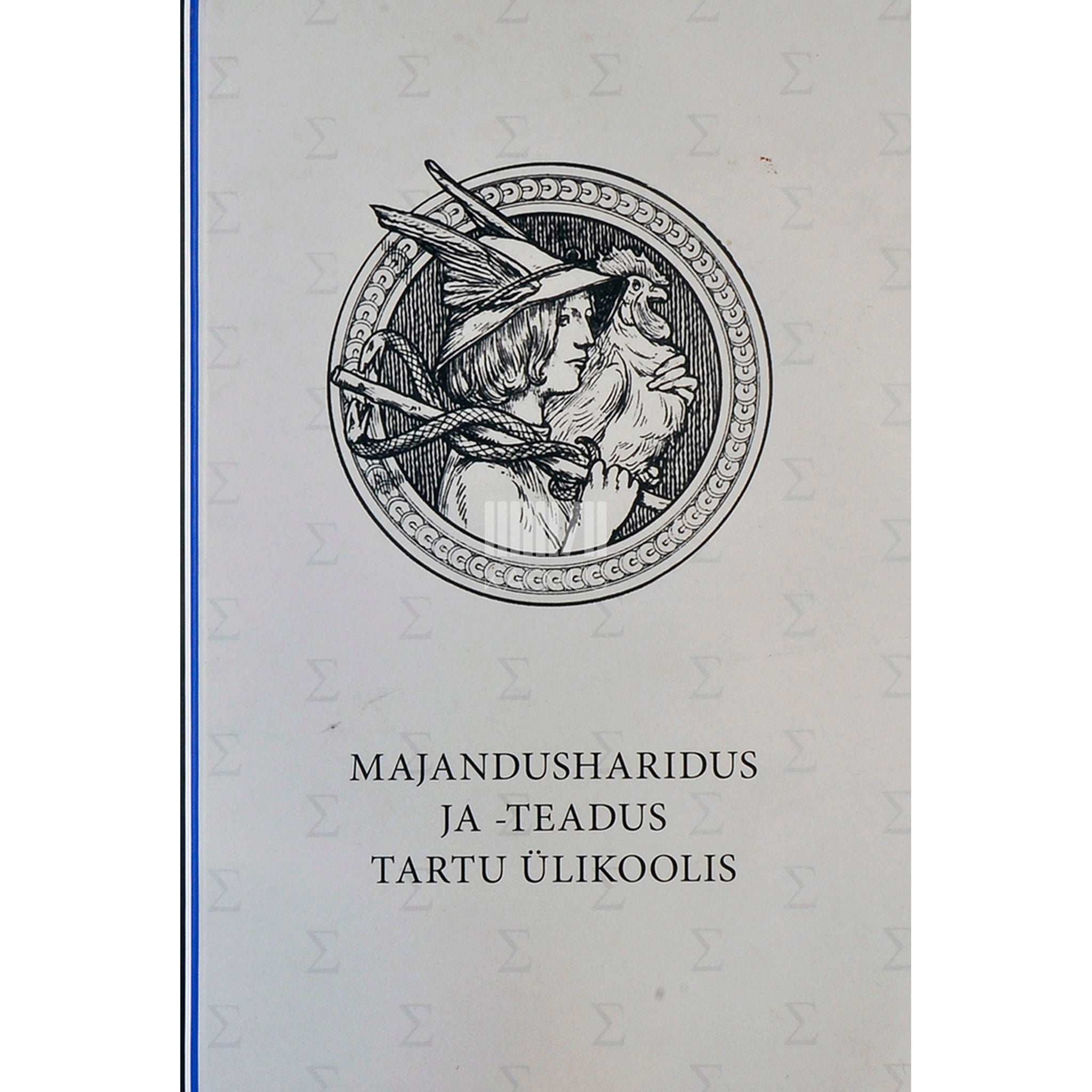 ... Majandusharidus ja -teadus Tartu Ülikoolis