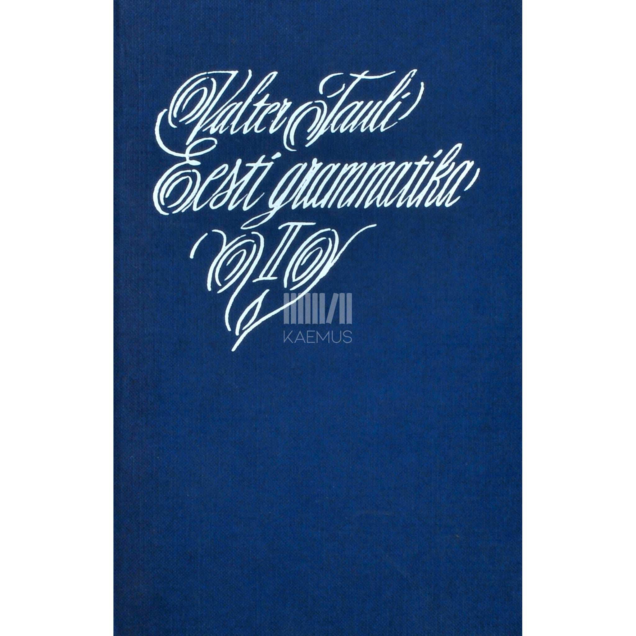 Valter Tauli Eesti grammatika. Lauseõpetus 2. osa