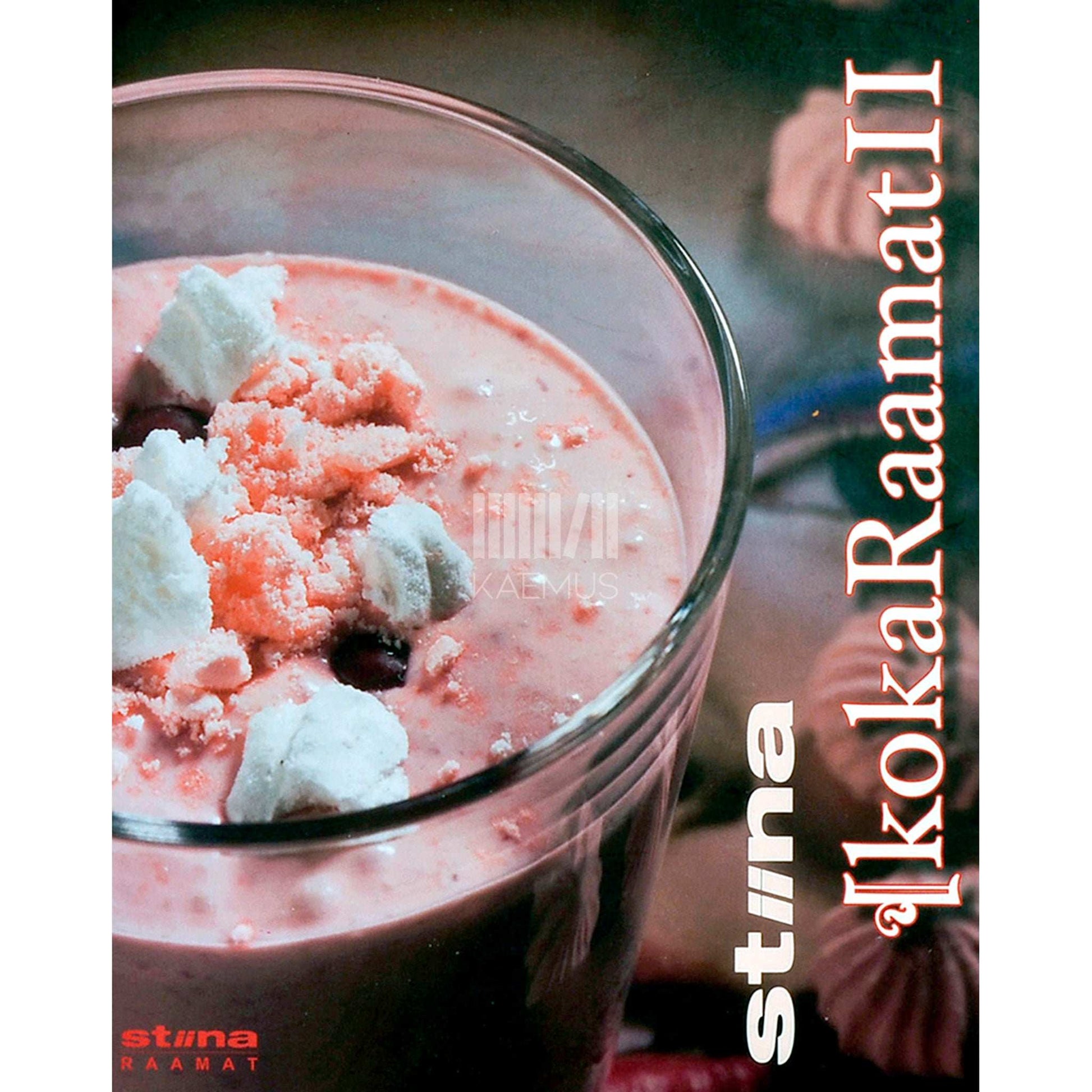 … - Stiina kokaraamat 2. osa